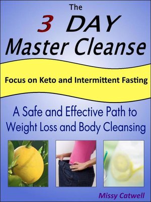 cover image of The 3-Day Master Cleanse with Focus on Keto and Intermittent Fasting
